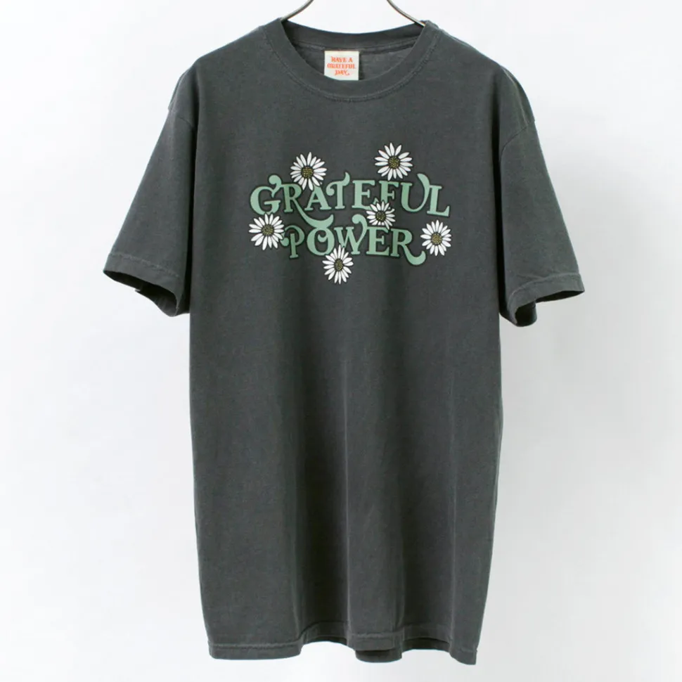 HAVE A GRATEFUL DAY / Short Sleeve T-Shirt -POWER#1