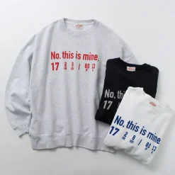 JHANKSON / NO THIS IS MINE Sweatshirt